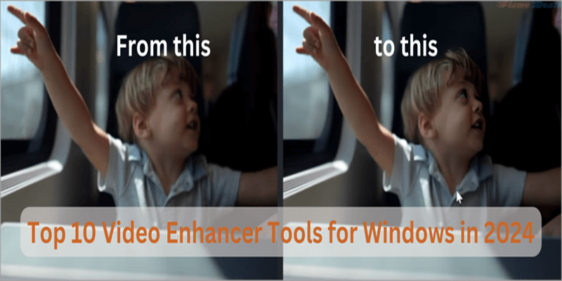 video-enhancer-tools-for-windows-in-2024